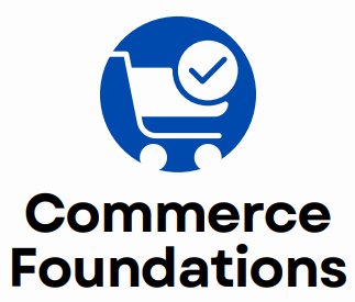 Commerce Foundations